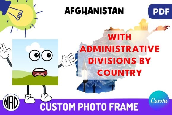 Afghanistan Divisions Canva Photo Frame: A Unique Way to Celebrate, Learn, and Create